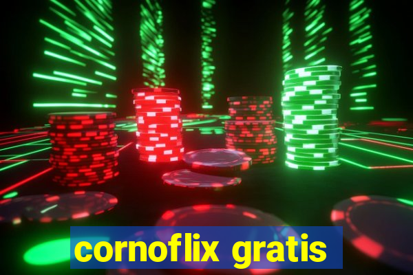 cornoflix gratis